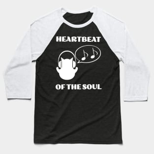 Heatbeat of the Soul Music and Cat Lover Baseball T-Shirt